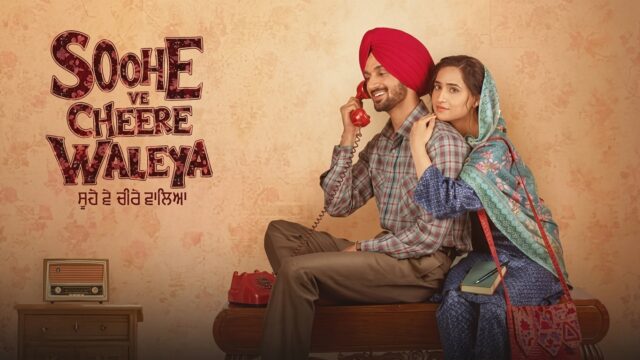 Soohe Ve Cheere Waleya 2025 Punjabi