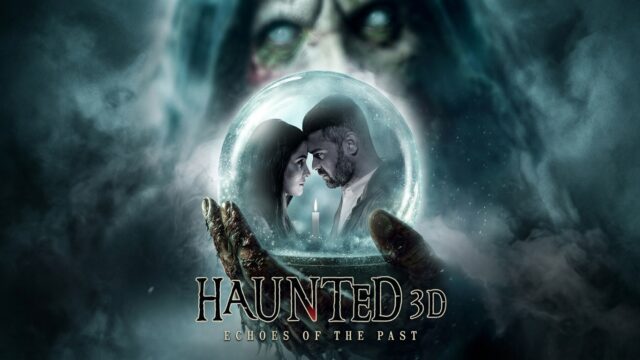 Haunted 3D Ghosts of the Past 2026 Hindi