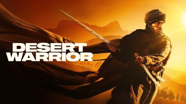 Desert Warrior 2025 Hindi Dubbed HD